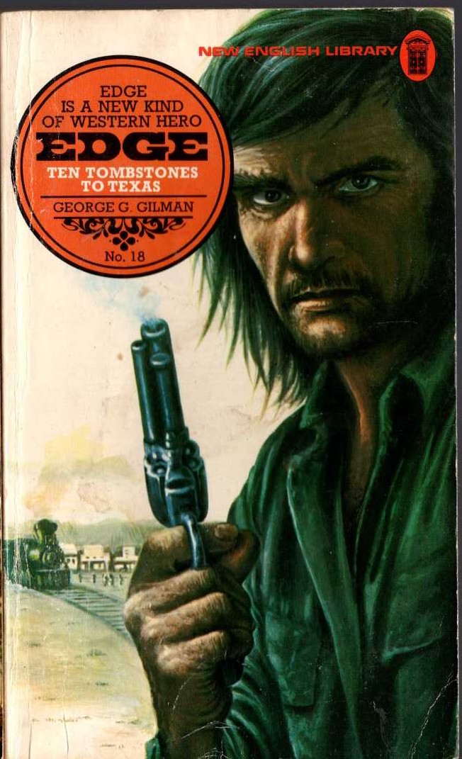 George G. Gilman  EDGE 18: TEN TOMBSTONES TO TEXAS front book cover image