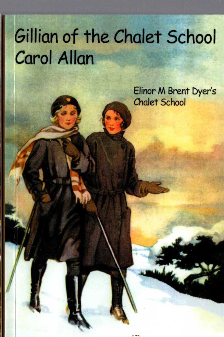 (Carol Allan) GILLIAN OF THE CHALET SCHOOL front book cover image
