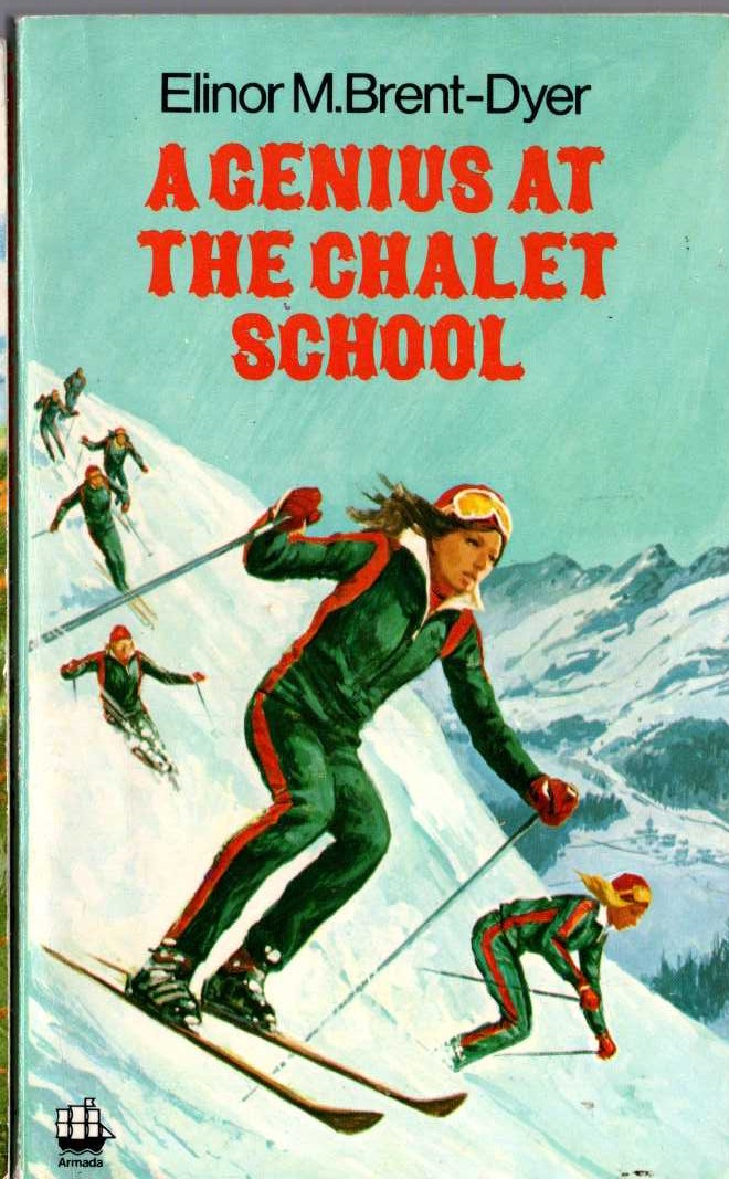 Elinor M. Brent-Dyer  A GENIUS AT THE CHALET SCHOOL front book cover image