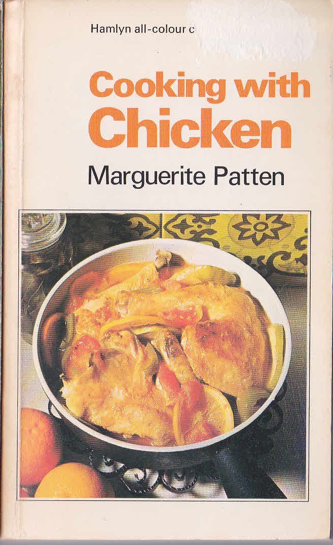 COOKING WITH CHICKEN by Marguerite Patten front book cover image
