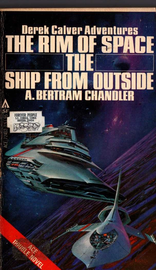 A.Bertram Chandler  THE RIM OF SPACE and THE SHIP FROM OUTSIDE front book cover image