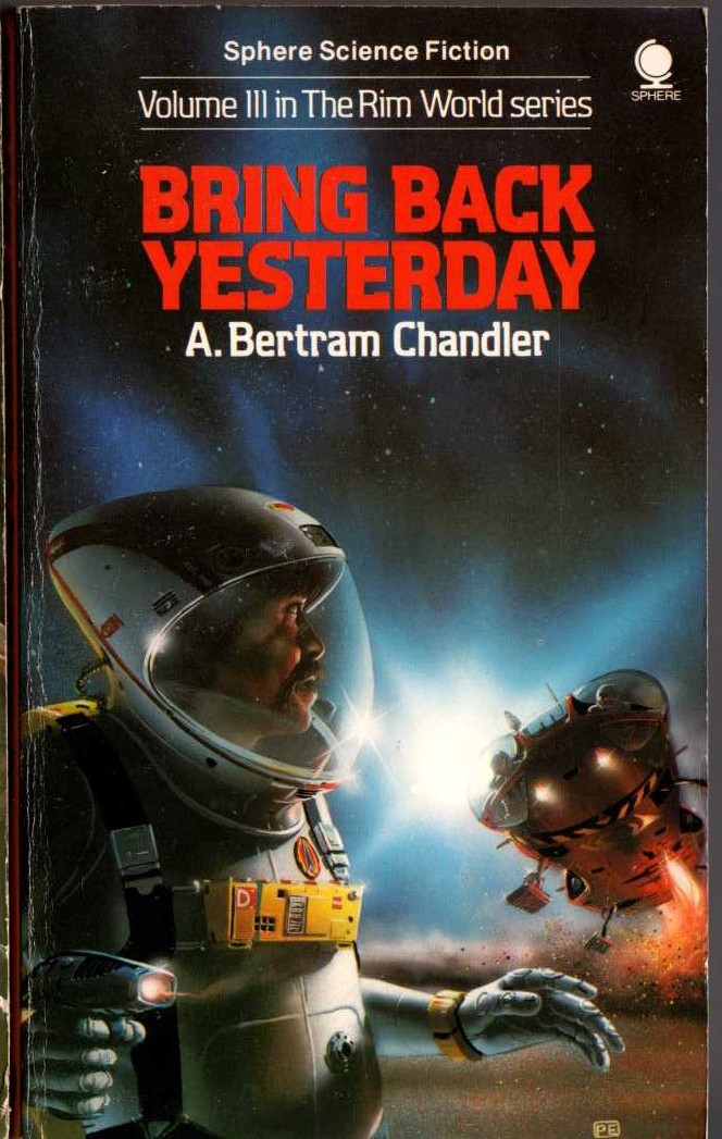 A.Bertram Chandler  BRING BACK YESTERDAY front book cover image