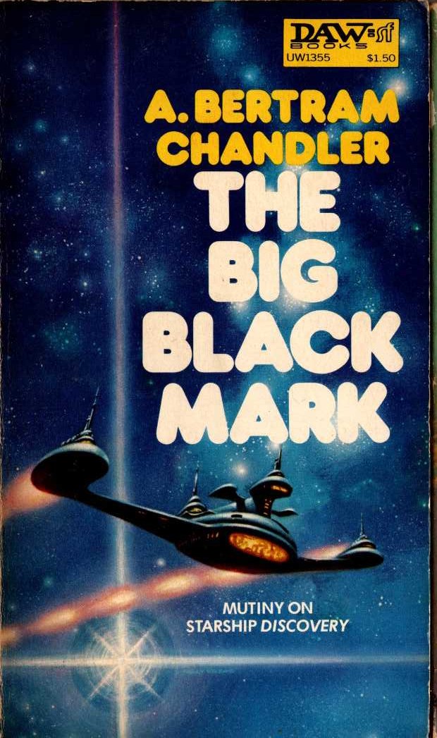 A.Bertram Chandler  THE BIG BLACK MARK front book cover image