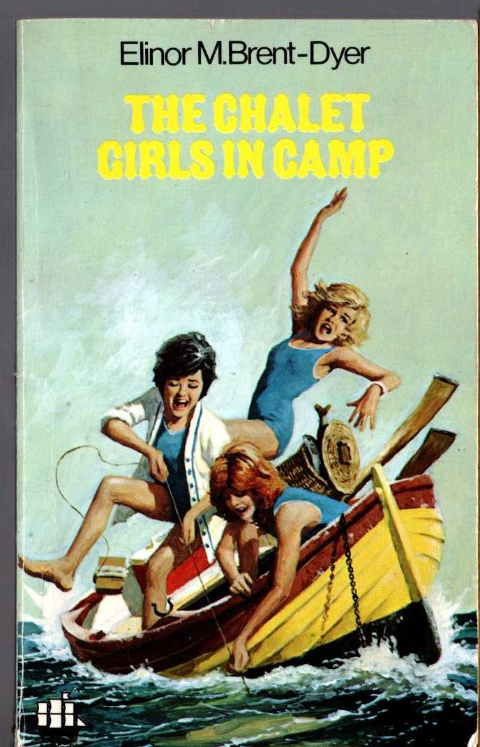 Elinor M. Brent-Dyer  THE CHALET GIRLS IN CAMP front book cover image