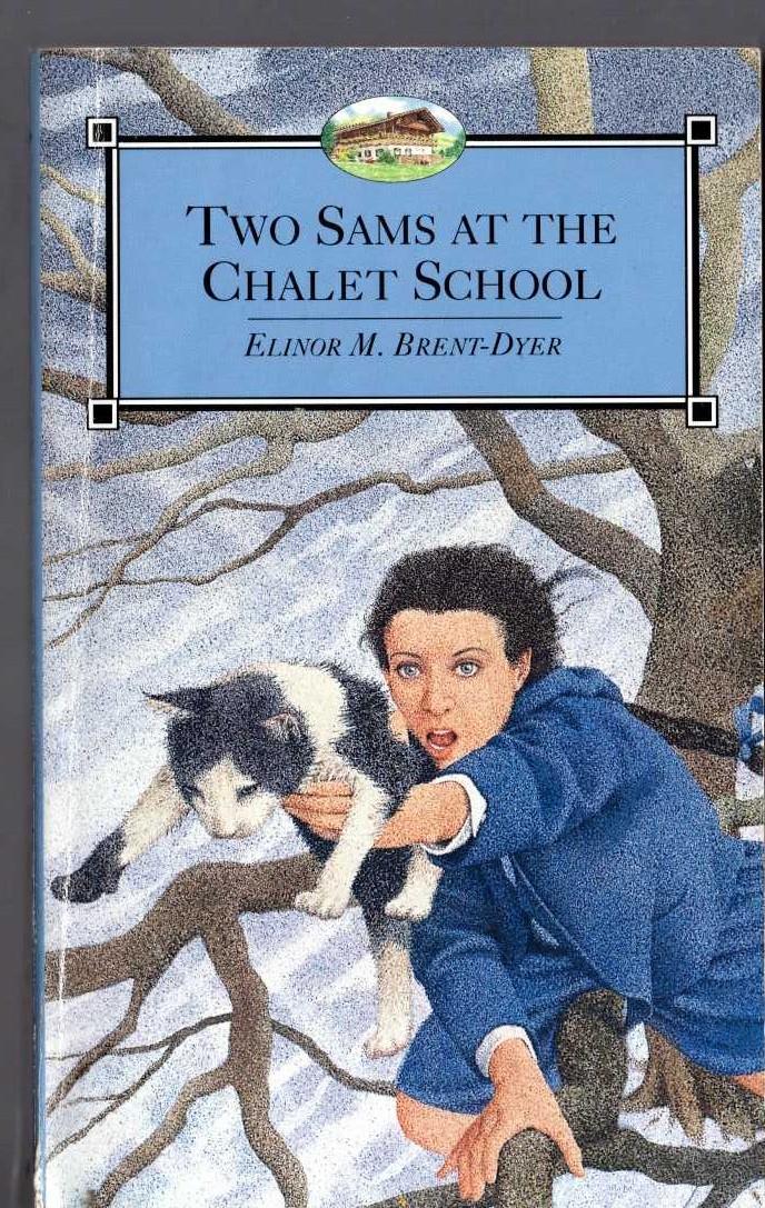 Elinor M. Brent-Dyer  TWO SAMS AT THE CHALET SCHOOL front book cover image