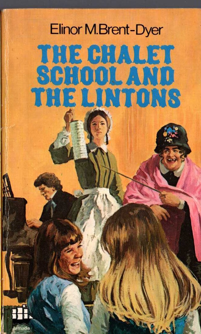 Elinor M. Brent-Dyer  THE CHALET SCHOOL AND THE LINTONS front book cover image