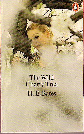 H.E. Bates  THE WILD CHERRY TREE front book cover image