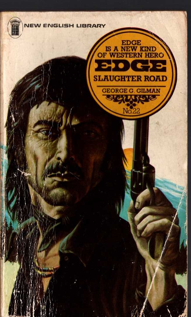 George G. Gilman  EDGE 22: SLAUGHTER ROAD front book cover image