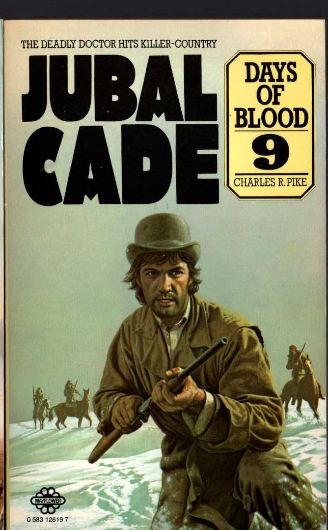 Charles R. Pike  JUBAL CADE 9: DAYS OF BLOOD front book cover image