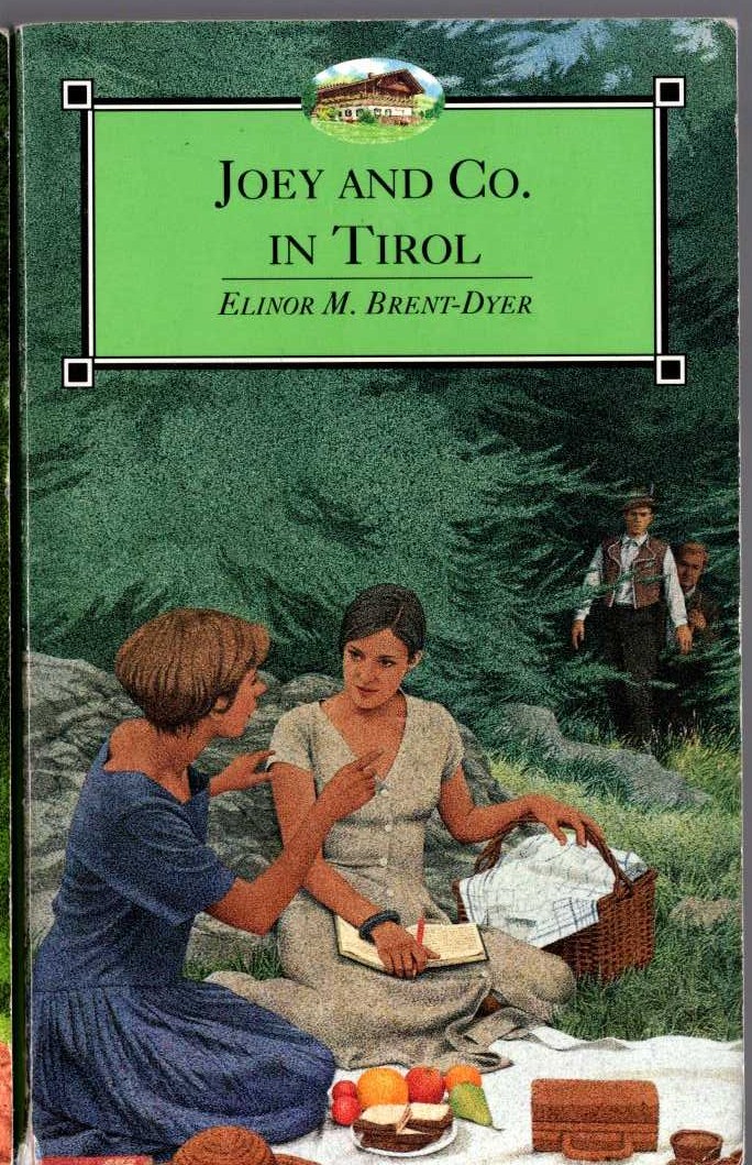 Elinor M. Brent-Dyer  JOEY AND CO. IN TIROL front book cover image