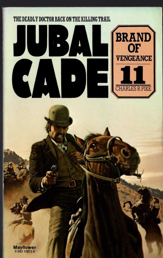 Charles R. Pike  JUBAL CADE 11: BRAND OF VENGEANCE front book cover image