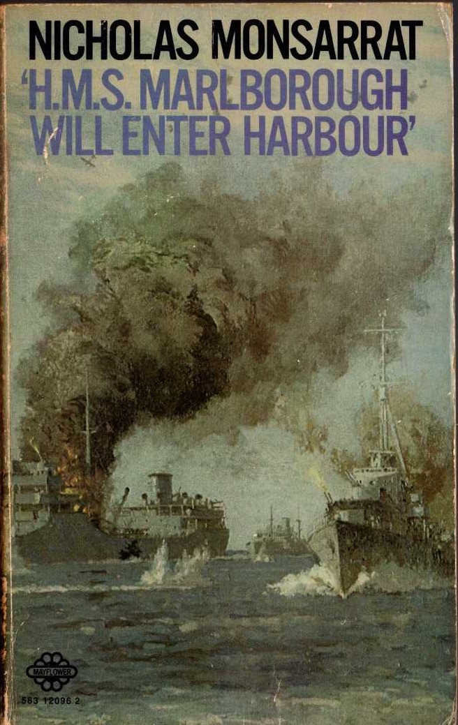Nicholas Monsarrat  H.M.S. MARLBOROUGH WILL ENTER THE HARBOUR front book cover image