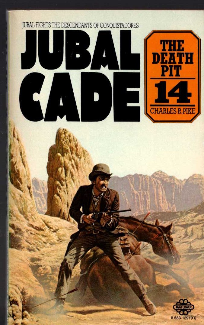 Charles R. Pike  JUBAL CADE 14: THE DEATH PIT front book cover image