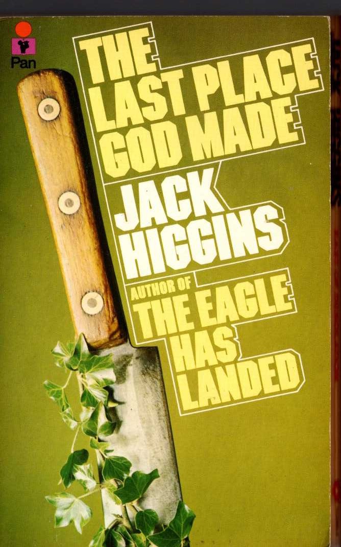 Jack Higgins  THE LAST PLACE GOD MADE front book cover image