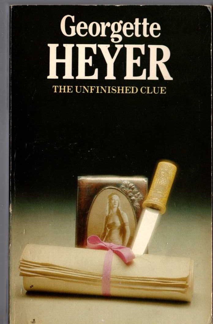 Georgette Heyer  THE UNFINISHED CLUE front book cover image