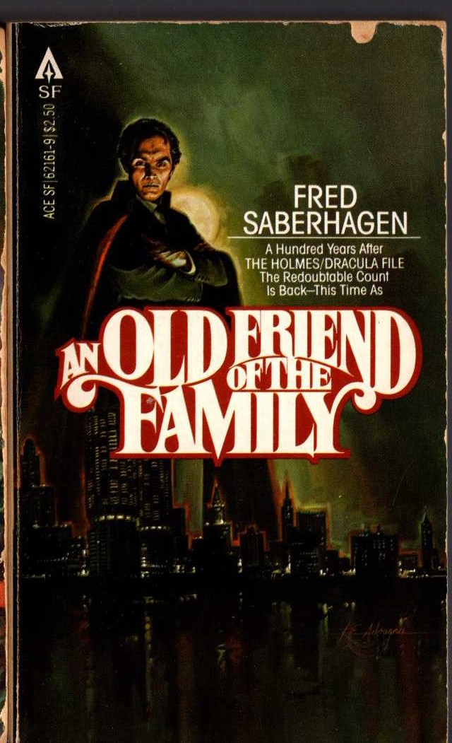 Fred Saberhagen  AN OLD FRIEND OF THE FAMILY front book cover image