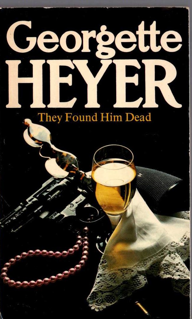 Georgette Heyer  THEY FOUND HIM DEAD front book cover image