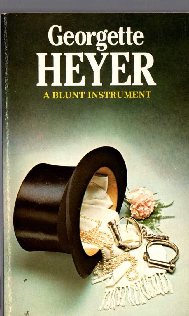 Georgette Heyer  A BLUNT INSTRUMENT front book cover image