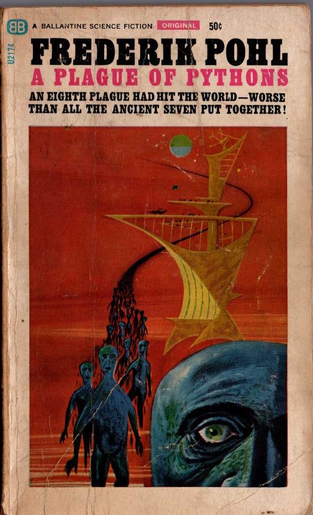 Frederik Pohl  A PLAGUE OF PYTHONS front book cover image