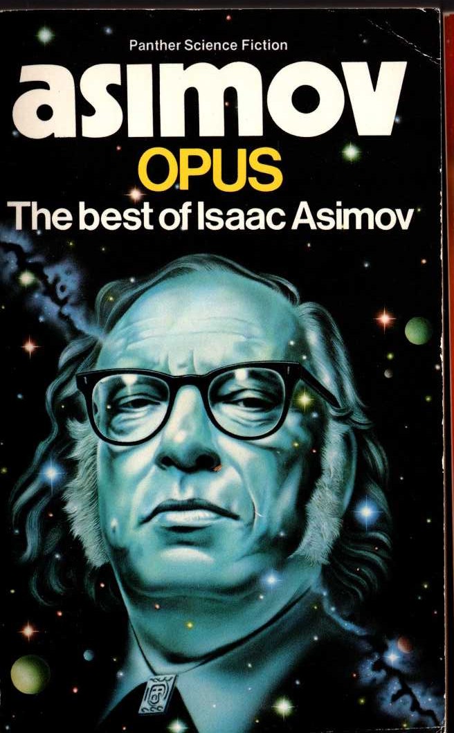 Isaac Asimov  OPUS: THE BEST OF ASAAC ASIMOV front book cover image