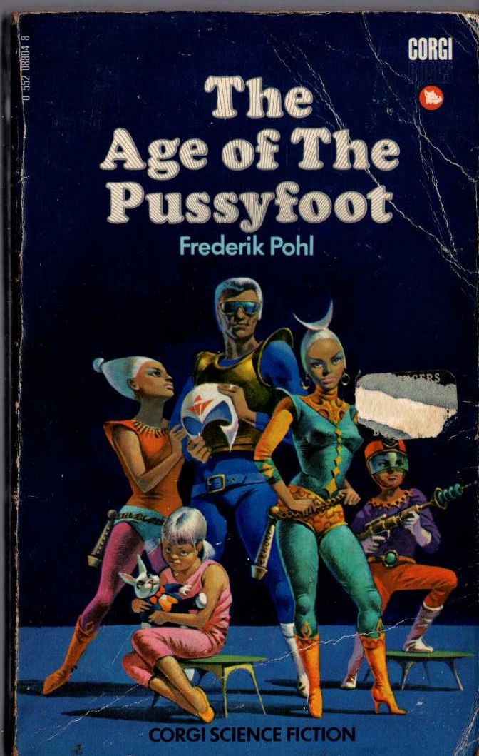 Frederik Pohl  THE AGE OF THE PUSSYFOOT front book cover image