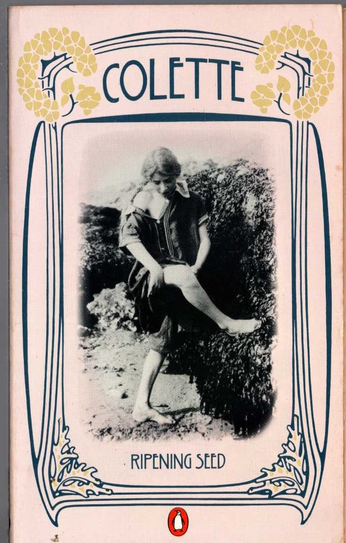 Colette   RIPENING SEED front book cover image