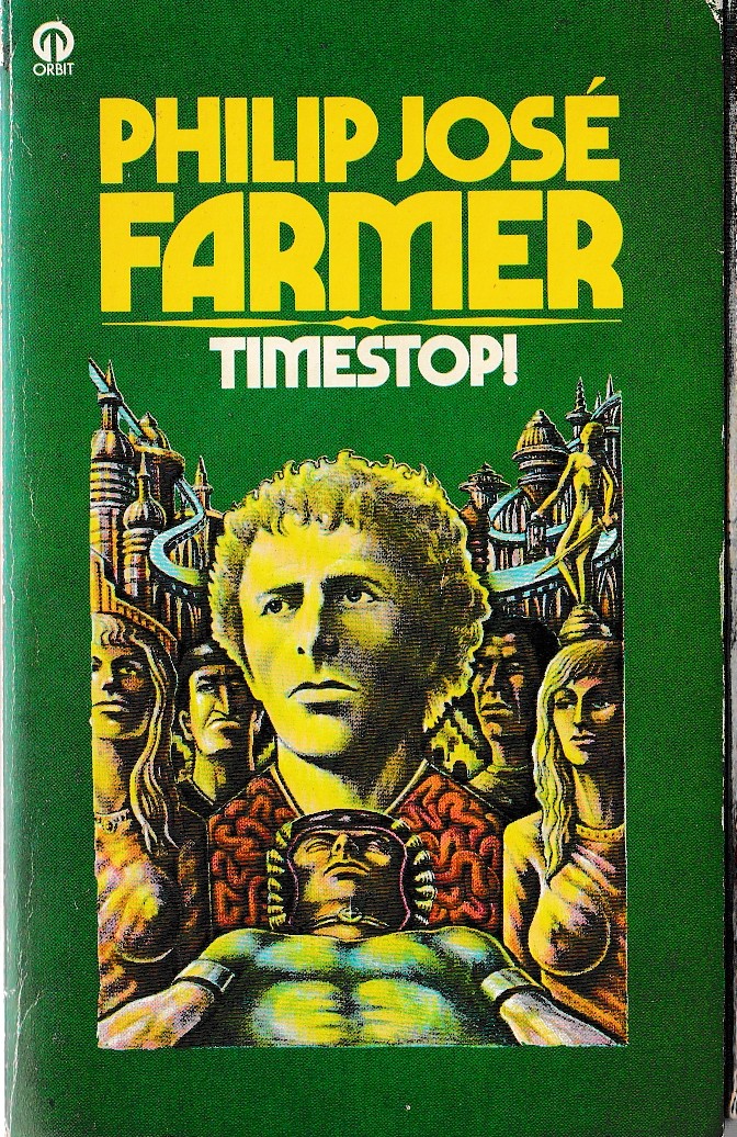 Philip Jose Farmer  TIMESTOP! front book cover image