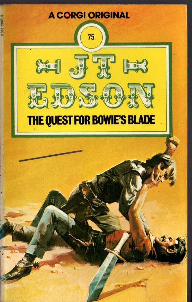 J.T. Edson  THE QUEST FOR BOWIE'S BLADE front book cover image