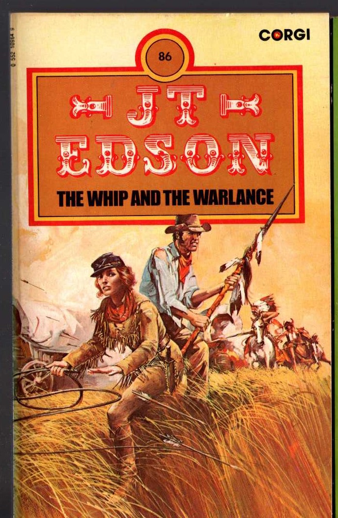 J.T. Edson  THE WHIP AND THE WARLANCE front book cover image