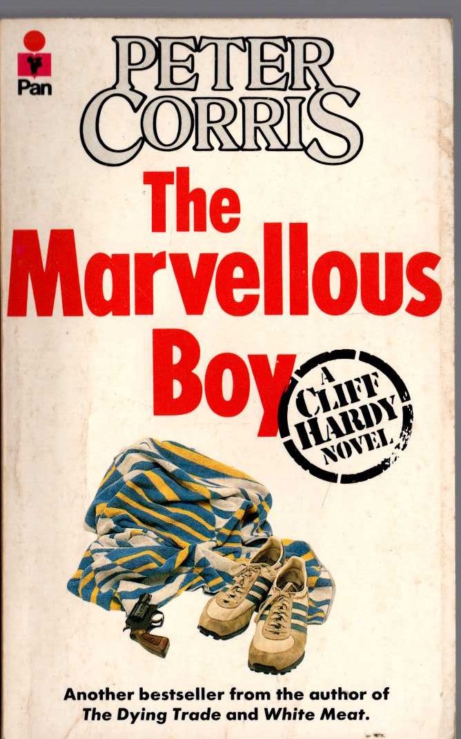 Peter Corris  THE MARVELLOUS BOY front book cover image