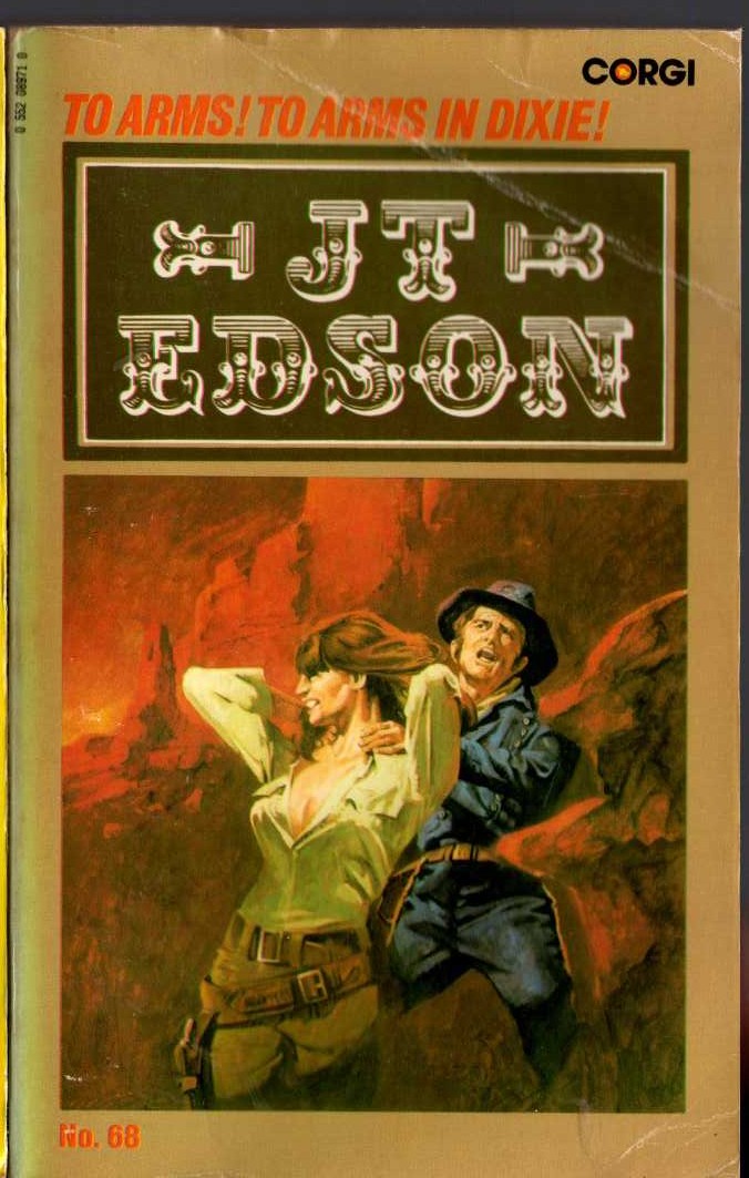 J.T. Edson  TO ARMS! TO ARMS IN DIXIE! front book cover image