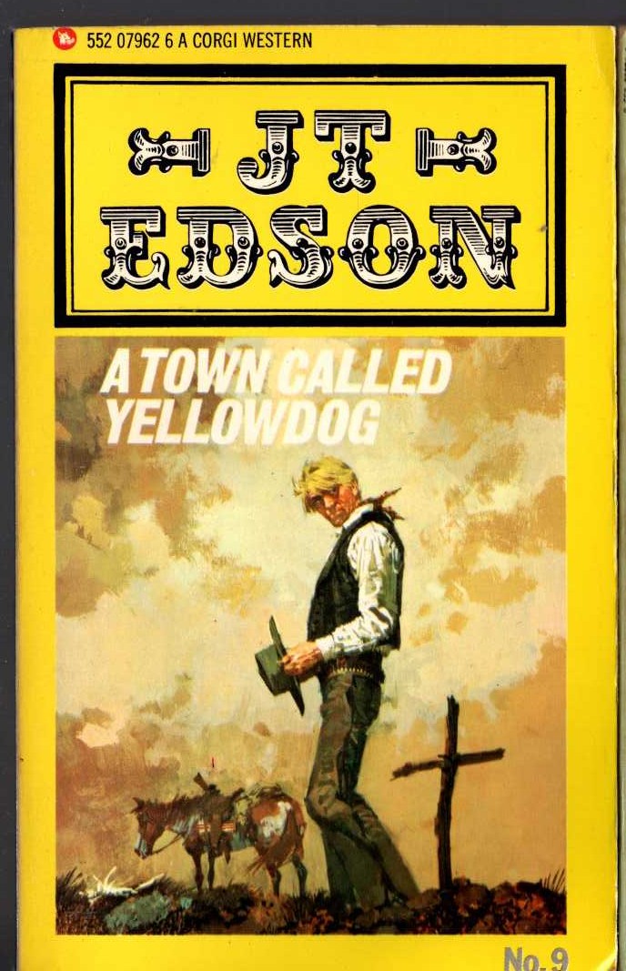 J.T. Edson  A TOWN CALLED YELLOWDOG front book cover image