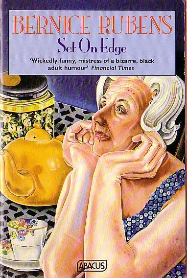 Bernice Rubens  SET ON EDGE front book cover image
