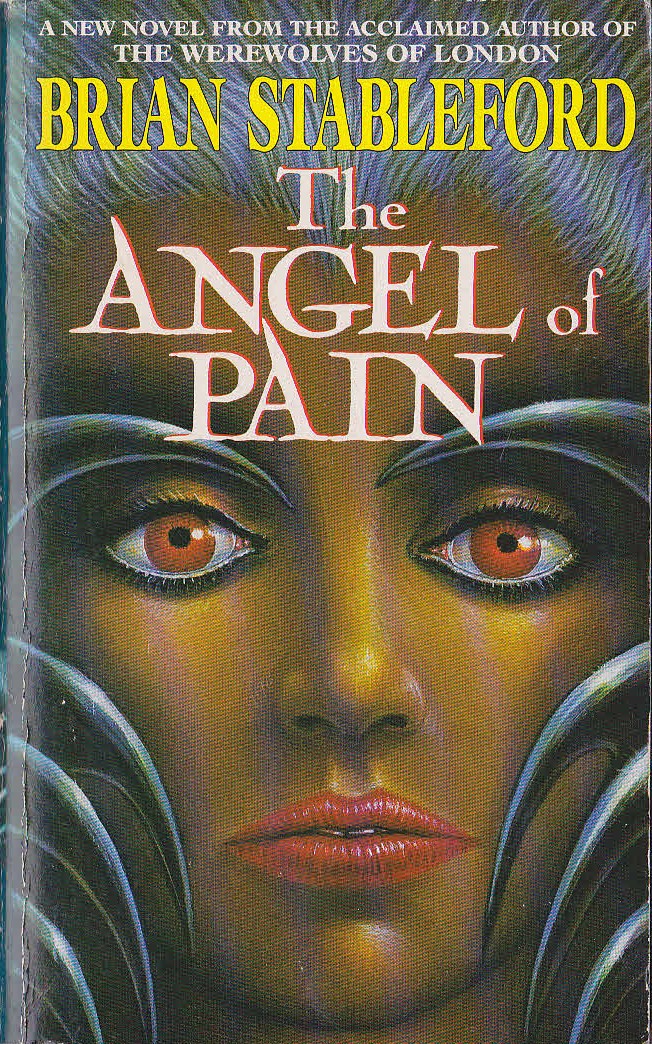 Brian Stableford  THE ANGEL OF PAIN front book cover image