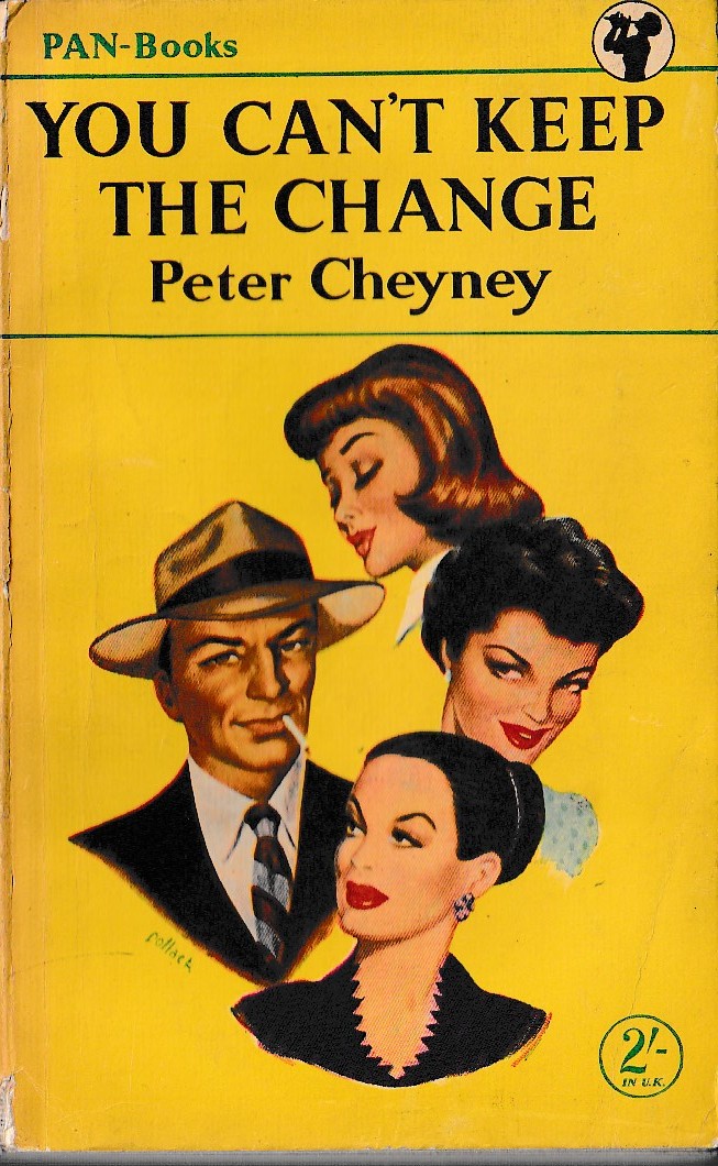 Peter Cheyney  YOU CAN'T KEEP THE CHANGE front book cover image