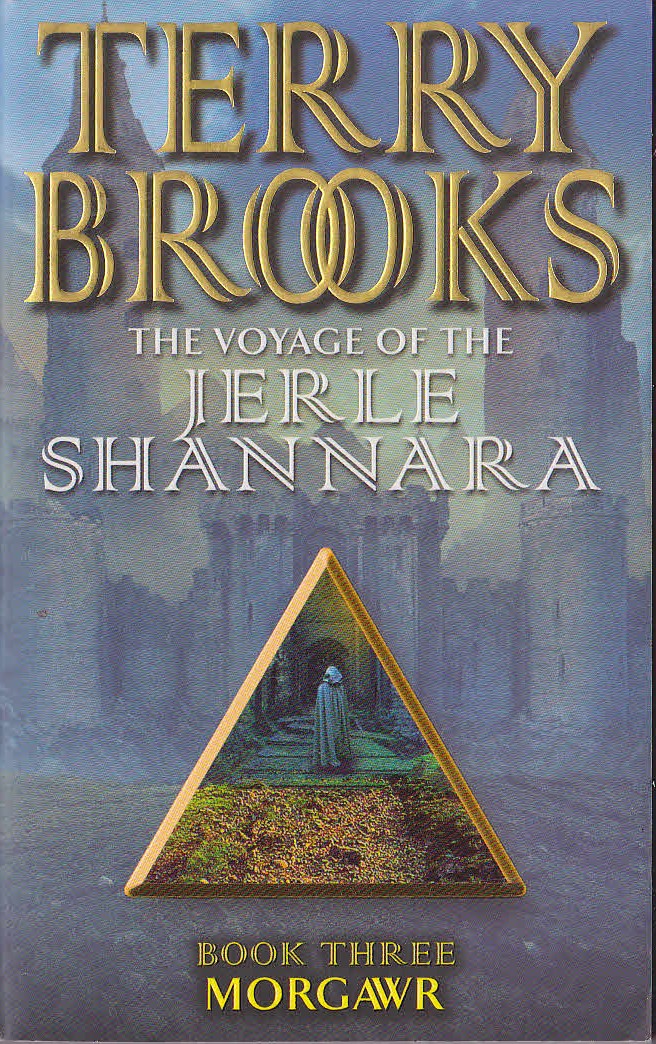 Terry Brooks  THE VOYAGE OF THE JERLE SHANNARA: Book Three - MORGAWR front book cover image