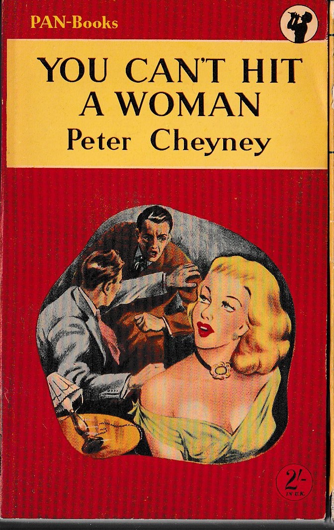 Peter Cheyney  YOU CAN'T HIT A WOMAN front book cover image