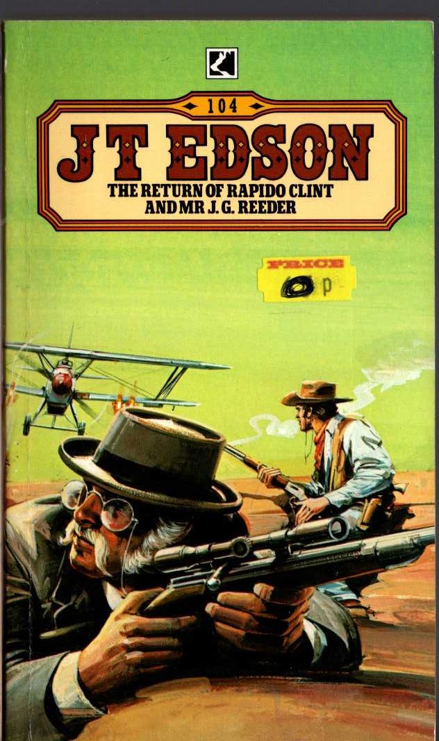 J.T. Edson  THE RETURN OF RAPIDO CLINT AND MR.J.G.REEDER front book cover image