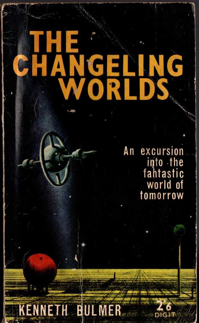 Kenneth Bulmer  THE CHANGELING WORLDS front book cover image