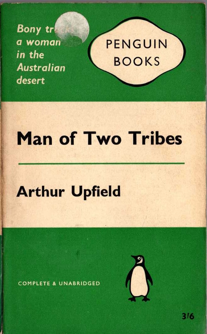 Arthur Upfield  MAN OF TWO TRIBES front book cover image