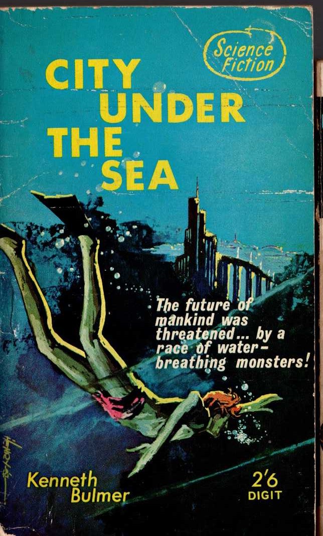 Kenneth Bulmer  CITY UNDER THE SEA front book cover image