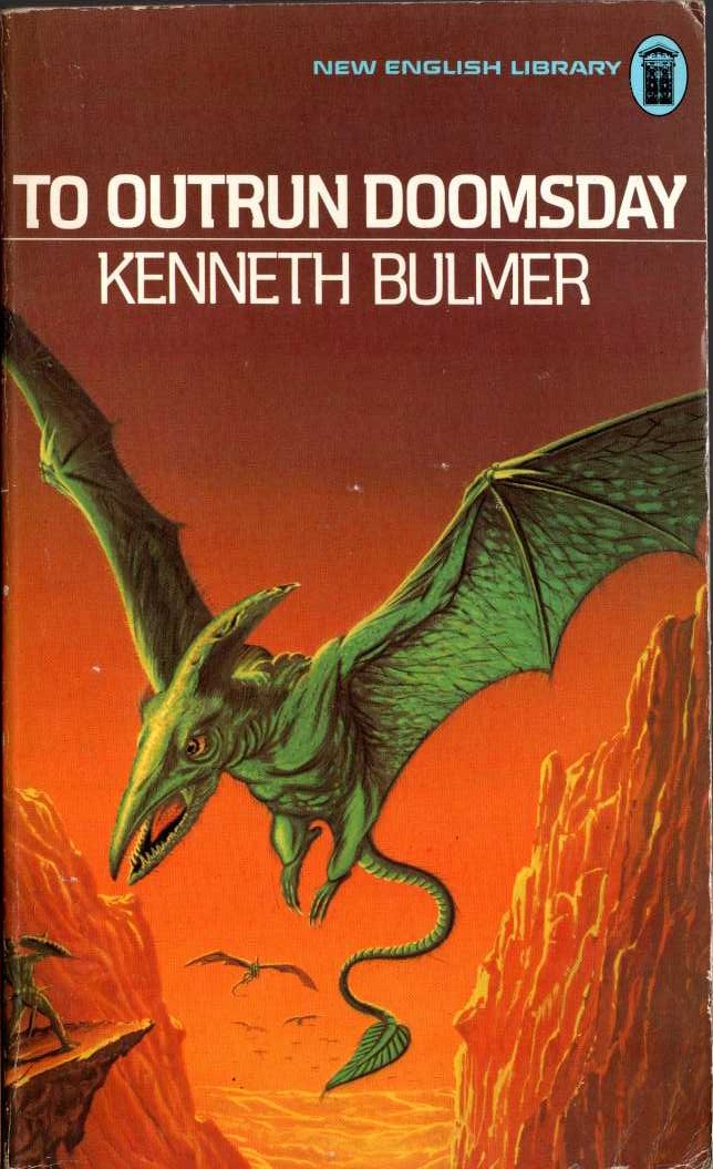 Kenneth Bulmer  TO OUTRUN DOOMSDAY front book cover image