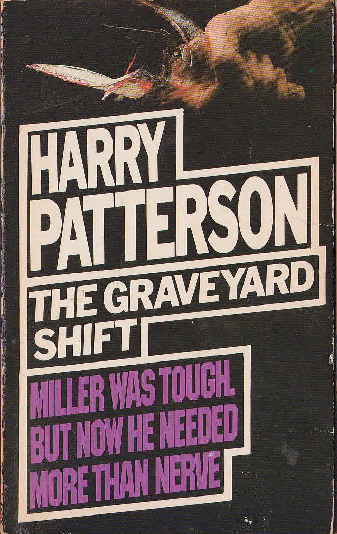 Harry Patterson  THE GRAVEYARD SHIFT front book cover image