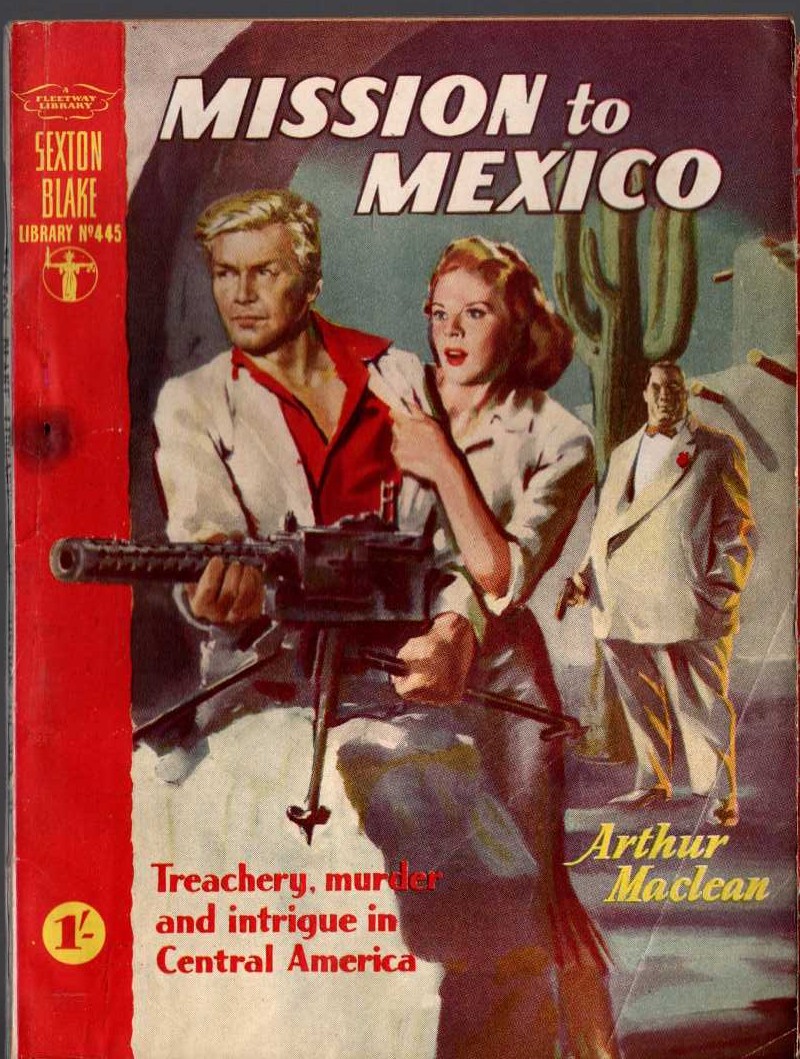 Arthur Maclean  MISSION TO MEXICO (Sexton Blake) front book cover image
