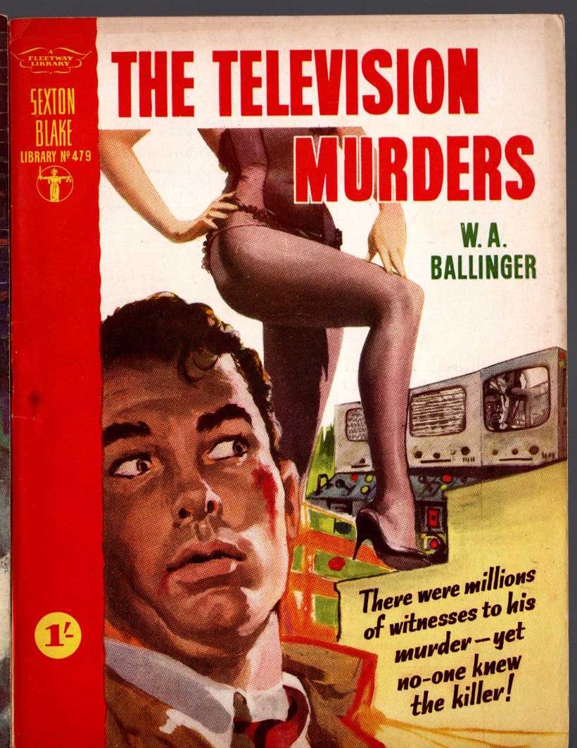W.A. Ballinger  THE TELEVISION MURDERS (Sexton Blake) front book cover image