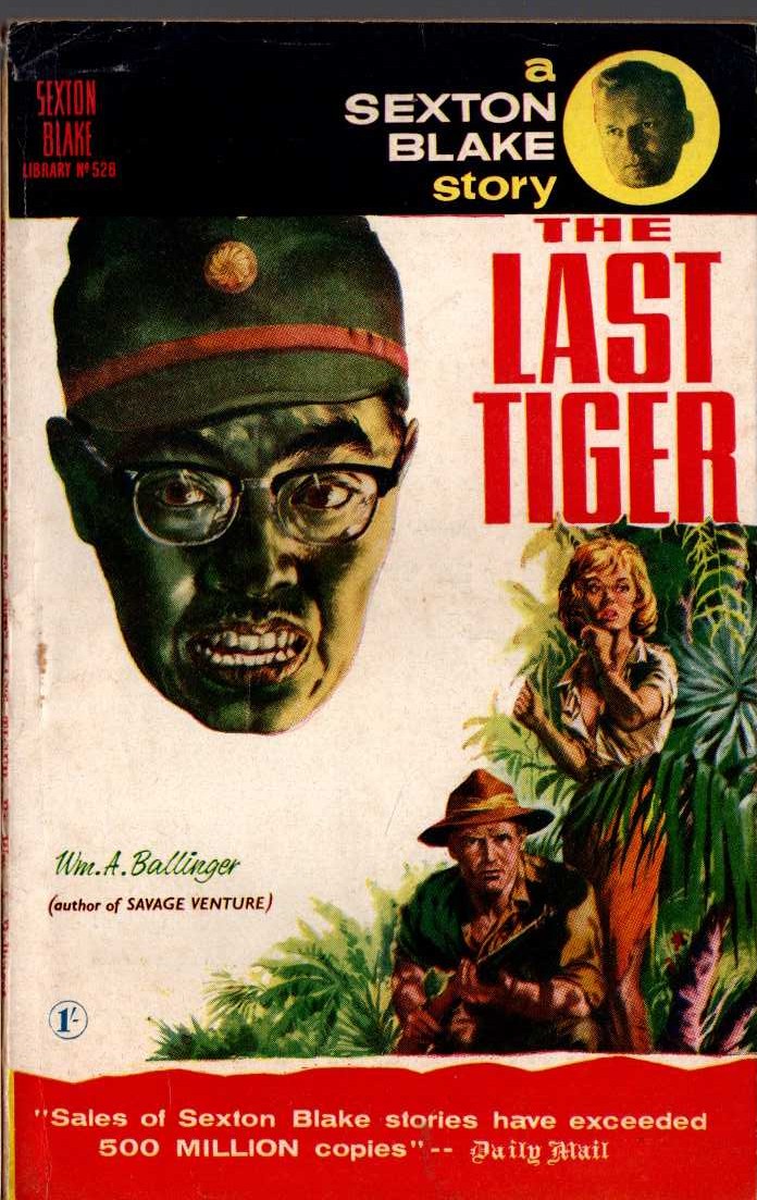 W.A. Ballinger  THE LAST TIGER (Sexton Blake) front book cover image