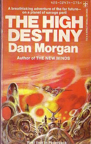 Dan Morgan  THE HIGH DESTINY front book cover image