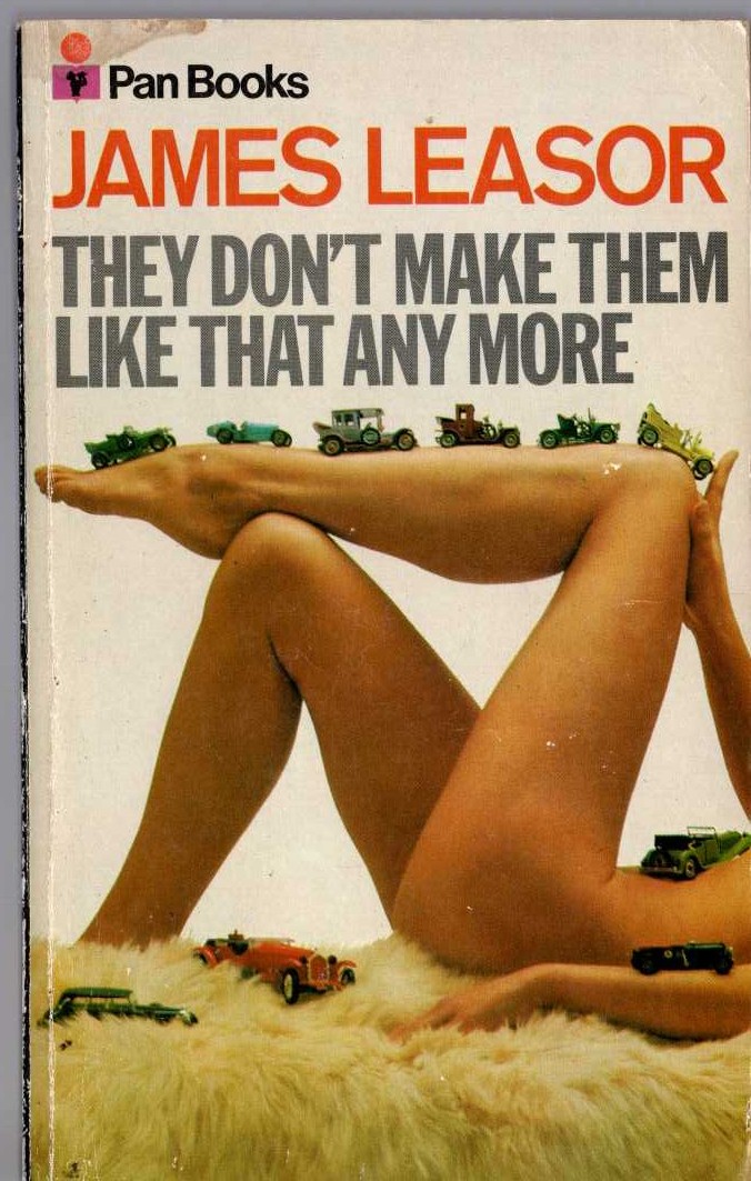 James Leasor  THEY DON'T MAKE THEM LIKE THAT ANY MORE front book cover image