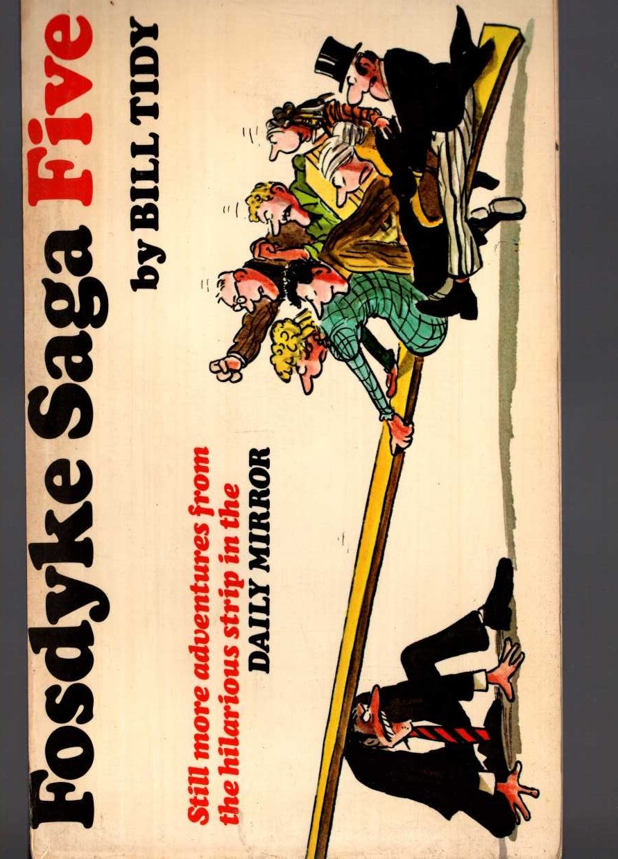 Bill Tidy  FOSDYKE SAGA. Book Five (5) front book cover image