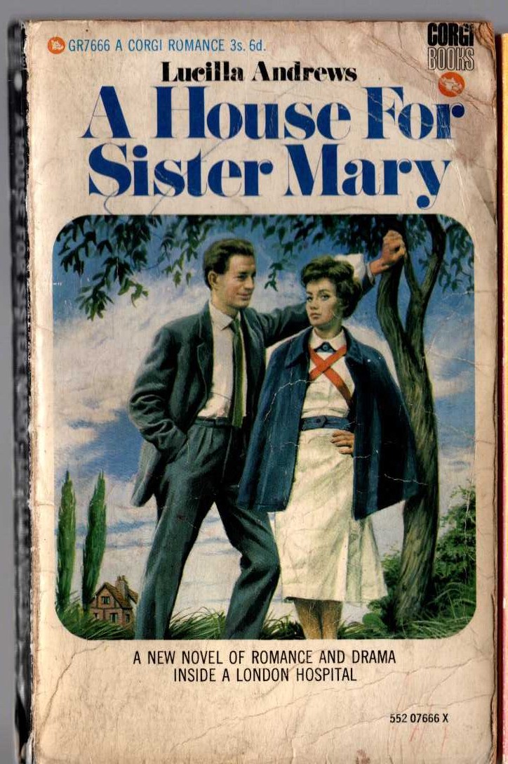 Lucilla Andrews  A HOUSE FOR SISTER MARY front book cover image